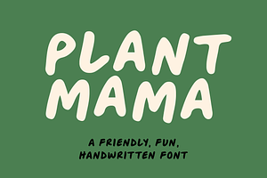 Plant Mama - Fun Handwritten Font, a Sans Serif Font by Wolff Design Co.