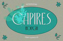Capires Rough