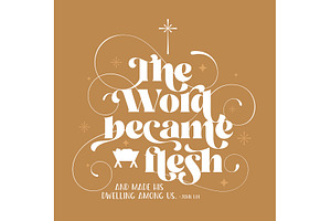 The Word Became Flesh Lettering