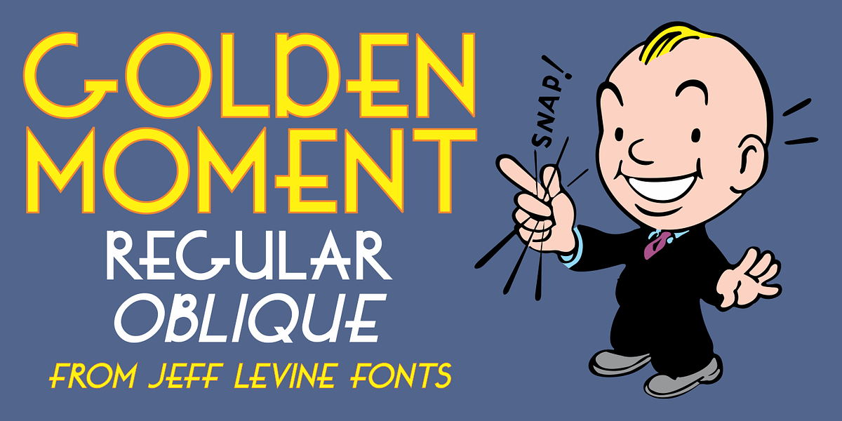 Golden Moment JNL, a Font by Jeff Levine Fonts (Photo 1 of 5)