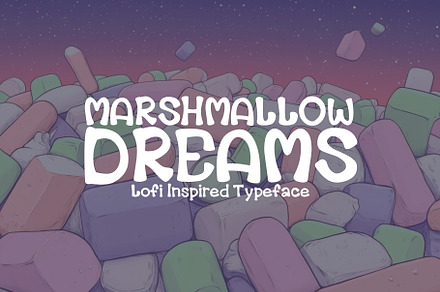 Marshmallow Dreams - Lofi Typeface, a Handwritten Font by HipFonts