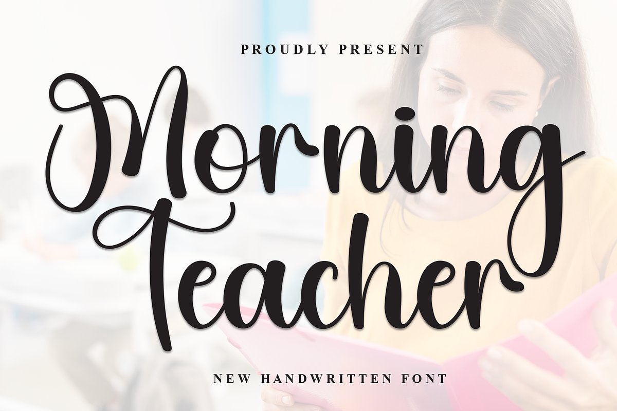 Morning Teacher | Script Font, a Handwritten Font by Scratchones (Photo 1 of 8)