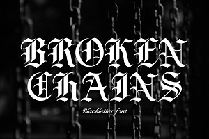 Broken Chains | Blackletter Font
