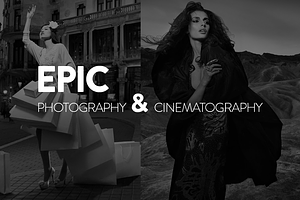 Epic - Photography & Cinematography