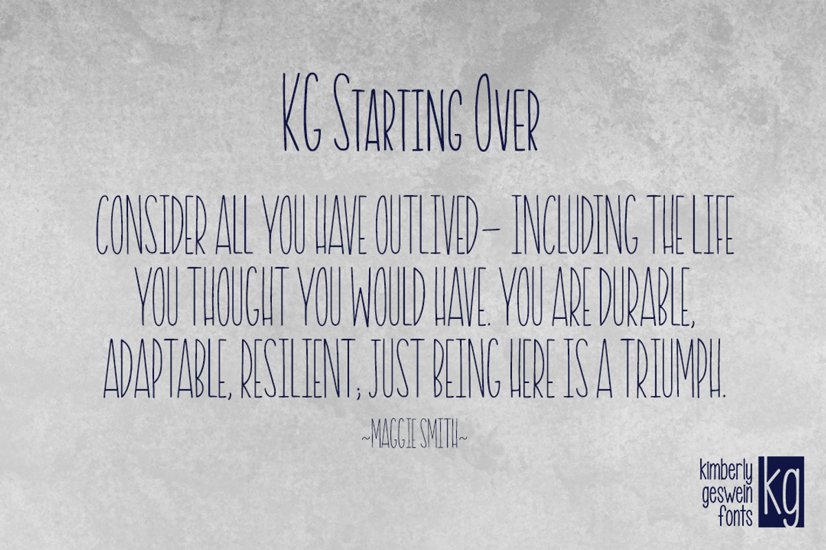 KG Starting Over, a Font by Kimberly Geswein Fonts (Photo 2 of 3)