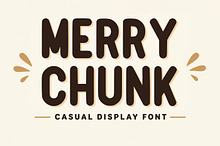 Merry Chunk - Chunky Font