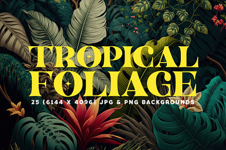 25 Tropical Foliage Backgrounds (6K), a Decorative Illustration by HipFonts