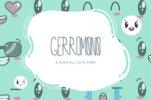 GERROMONO Playful Font