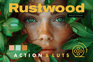 Rustwood Photoshop Action and LUTs, an Action Add-On by Presetrain Co.