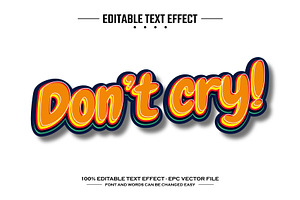 Don't Cry 3D Editable Text Effect