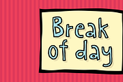 Break of day, a Font by pizzadudedotdk (Thumbnail 1 of 8)