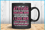 I Get My Attitude From Freaking Mom, a Graphic by Creativeusart (Thumbnail 4 of 4)