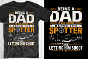 Being A Dad ... Letting Him Shoot, an Object Graphic by T-shirt Pond (Thumbnail 1 of 3)
