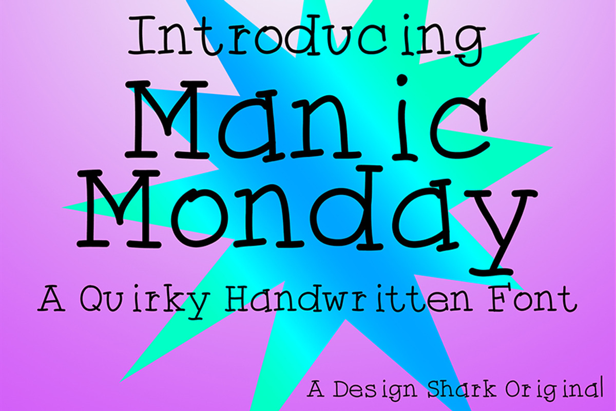 Manic Monday