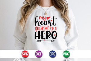 My Heart Belongs To A Hero SVG