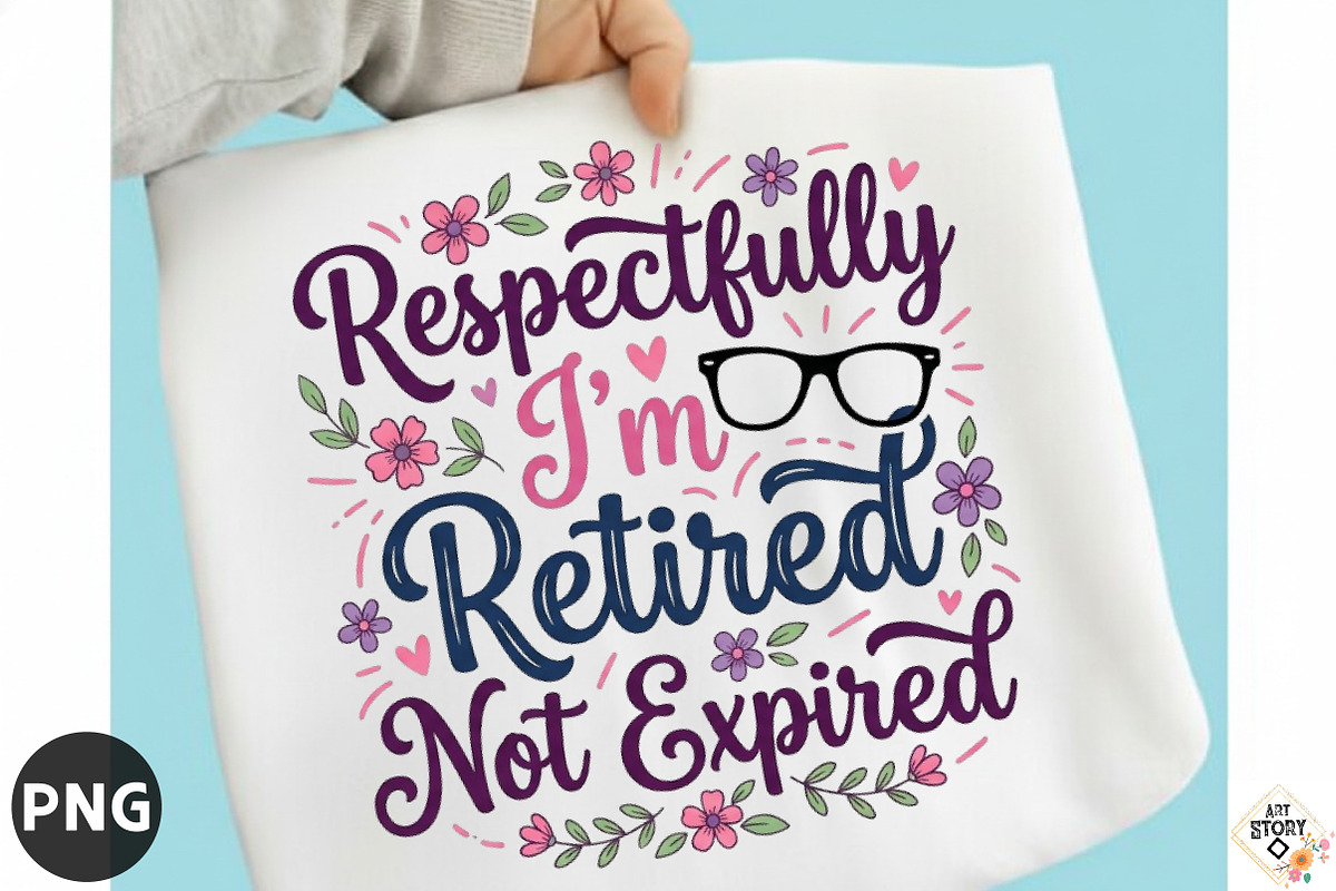 Respectfully I'm Not Retired Grandma, a Seasonal Illustration by designcity5 (Photo 1 of 4)
