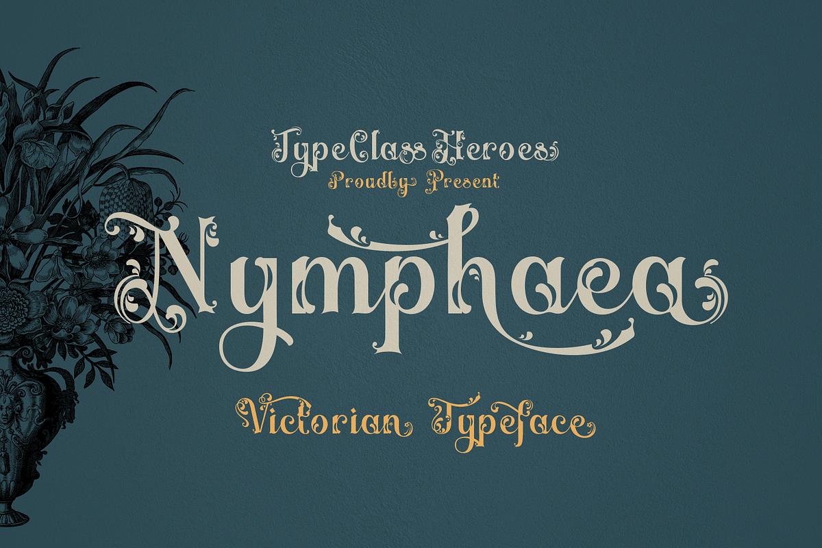 Nymphaea Victorian Font, a Blackletter Font by TypeClassHeroes (Photo 1 of 10)