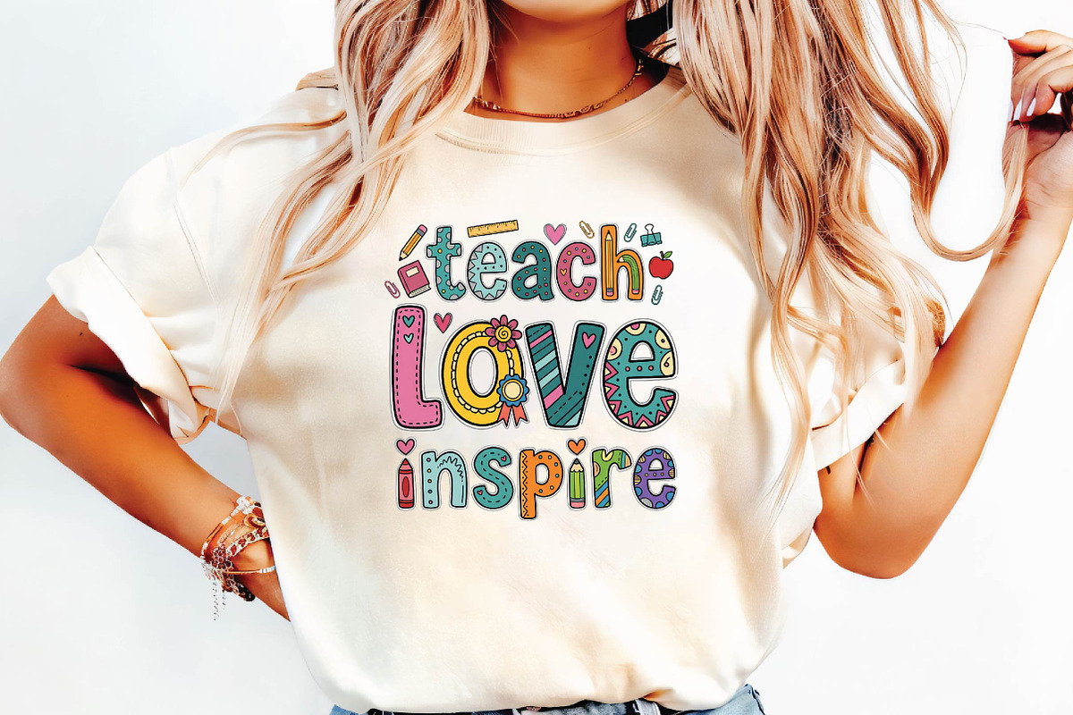 Teach Love Inspire Teacher PNG, a Seasonal Illustration by DreamPrint404 (Photo 6 of 6)