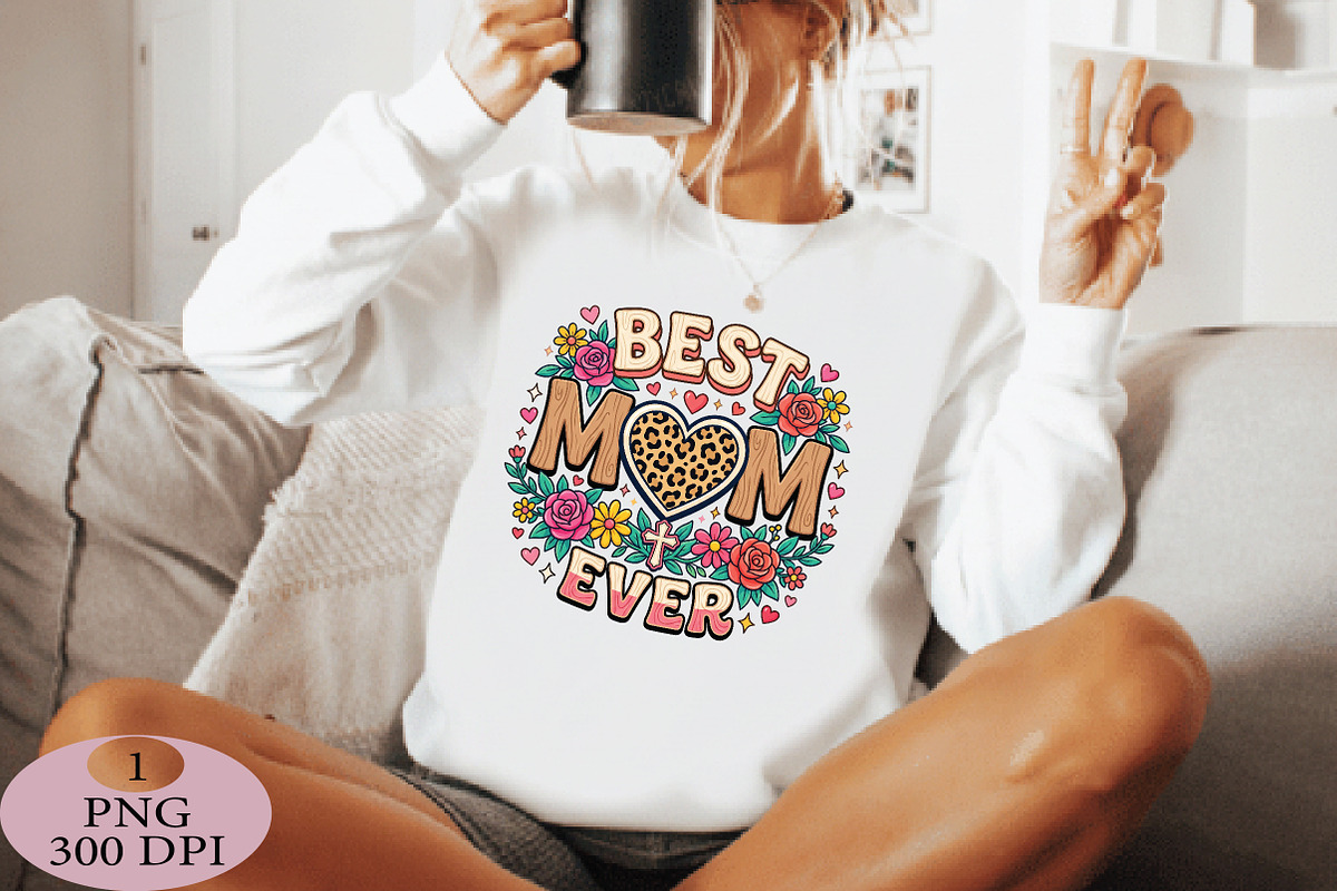 Best MoM ever Mother's Day png, an Illustration by Daily.Designs (Photo 2 of 5)