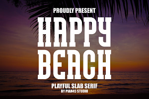 Happy Beach - Playful Slab Serif