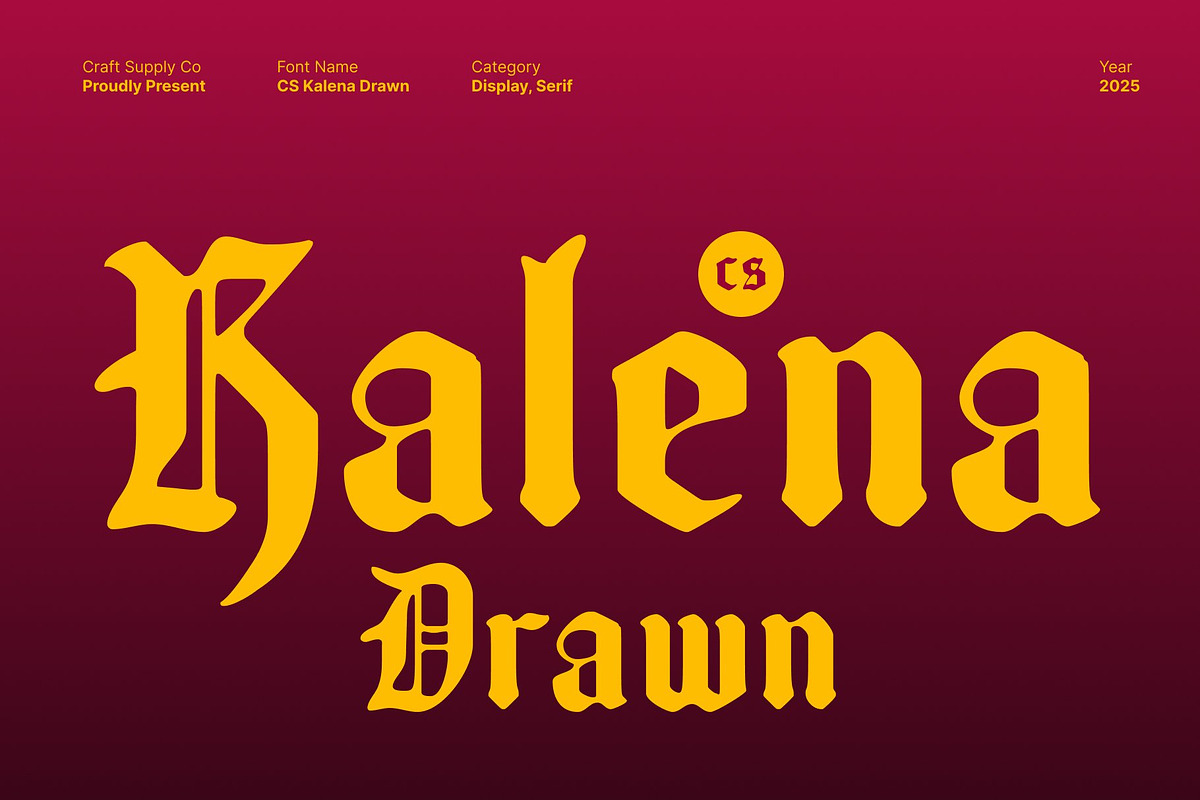 CS Kalena Drawn, a Blackletter Font by Craft Supply Co. (Photo 1 of 8)