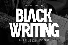 Black Writing - Condensed Sans Serif