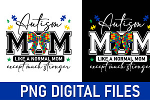Autism Mama Png Autism Awareness Svg, an Object Graphic by EllaMaiyaali