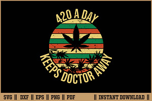 420 A Day Keeps Doctor Away Weed SVG, a Healthcare Illustration by Handy Arts Studio