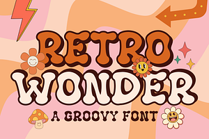 Retro Wonder Is A Retro Groovy Font