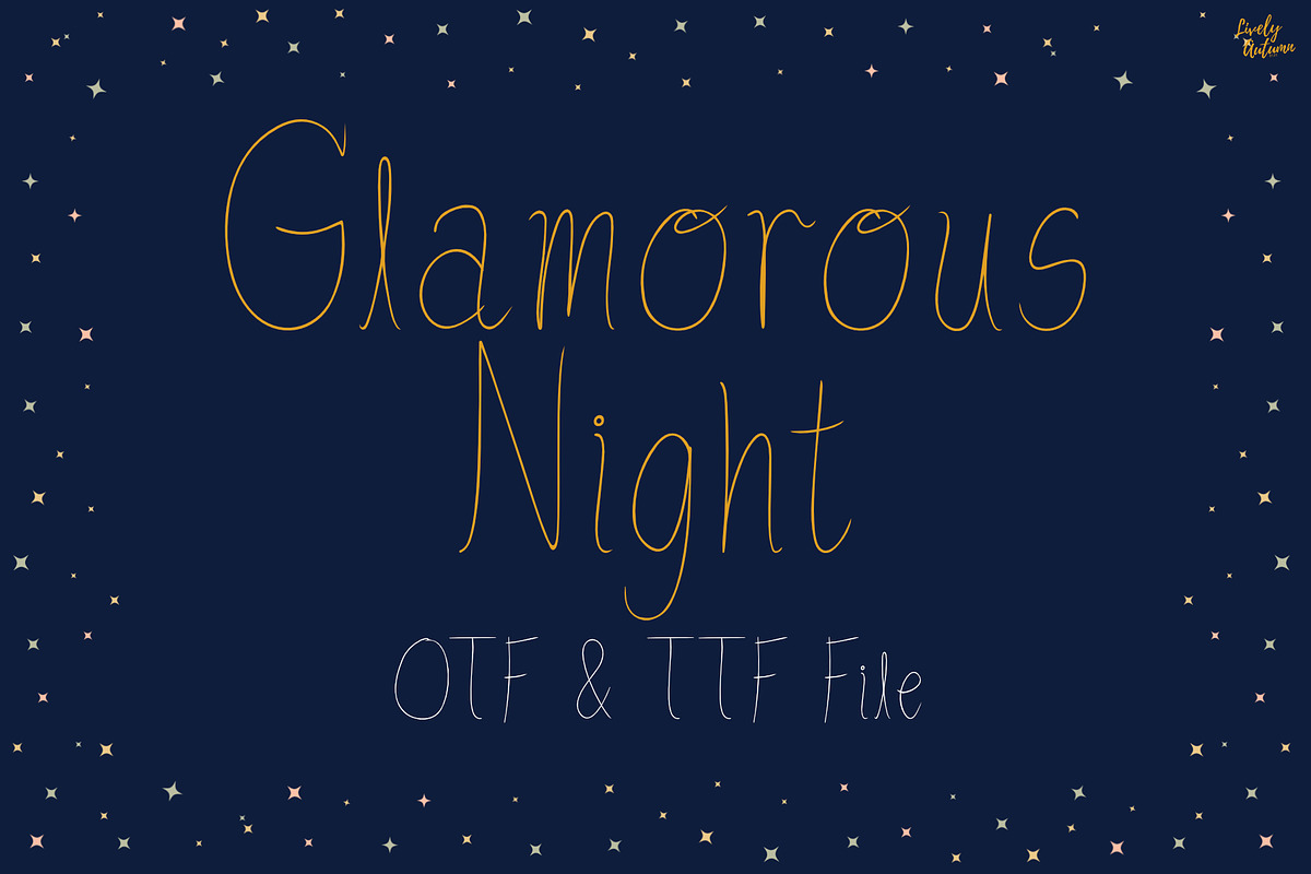 Glamorous Night | Handwriting font, a Handwritten Font by LivelyAutumn11.11 (Photo 1 of 5)