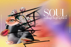 SOUL COLLAGE & GRAPHICS