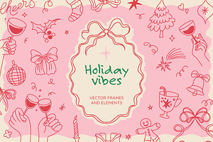 Holiday Vibes, Hand Drawn Clip Art