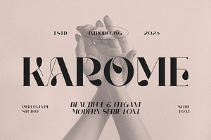 Karome Elegant & Unique Serif Font