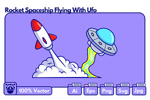 Rocket Spaceship Flying With Ufo