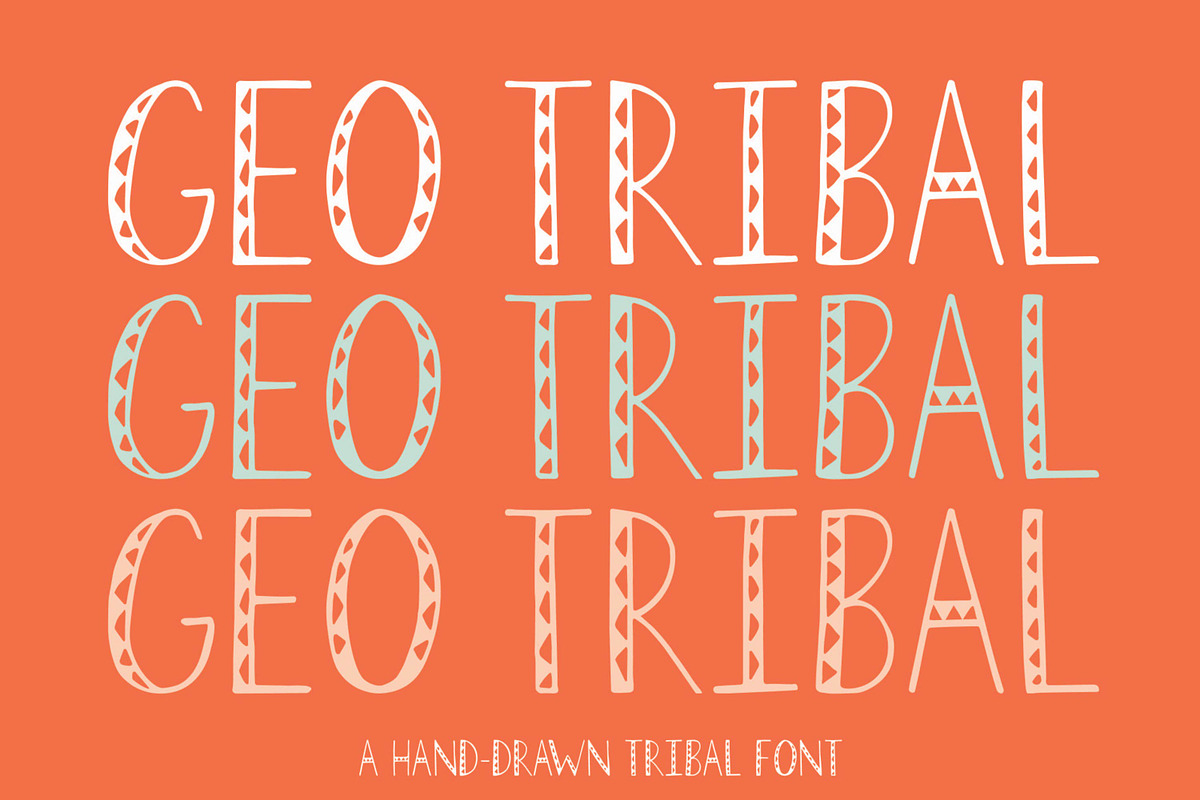 Geo Tribal | Hand-drawn Font, a Sans Serif Font by The Collective Studio (Photo 1 of 9)