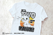 I Am Two Hear Me Rawr, 2nd Birthday, an Object Graphic by Applied Arts (Thumbnail 1 of 4)