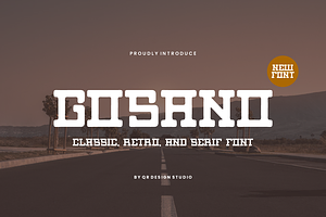 Gosano - Rustic & Slab Serif Font, a Slab Serif Font by QR Design Studio