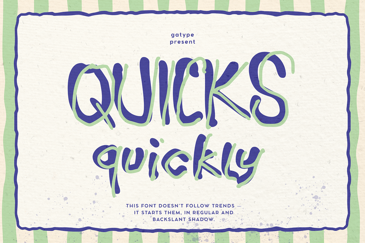 Quicksquickly, a Handwritten Font by Gatype (Photo 1 of 13)
