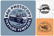 Bad PhotoCopy Texture Template