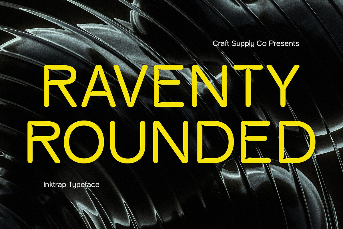 Raventy Rounded, a Sans Serif Font by Craft Supply Co. (Photo 1 of 8)