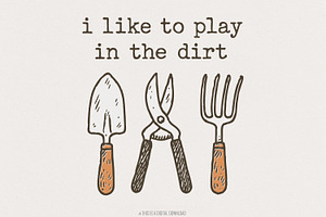 I Like To Play In The Dirt PNG, Fun, an Illustration by SharpMarketplace