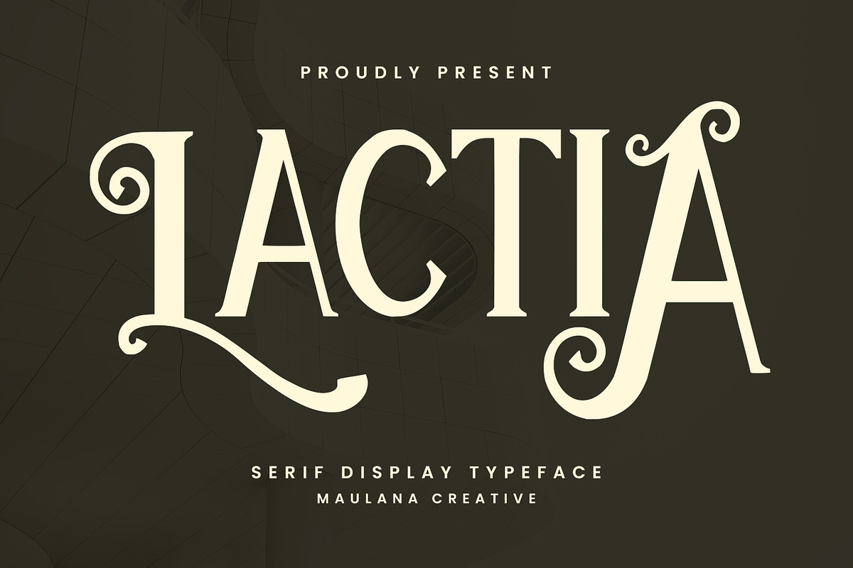 Lactia Serif Display Typeface, a Serif Font by Maulana Creative (Photo 1 of 7)