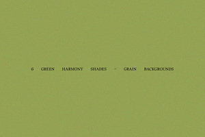 6 Green Harmony Grain Backgrounds