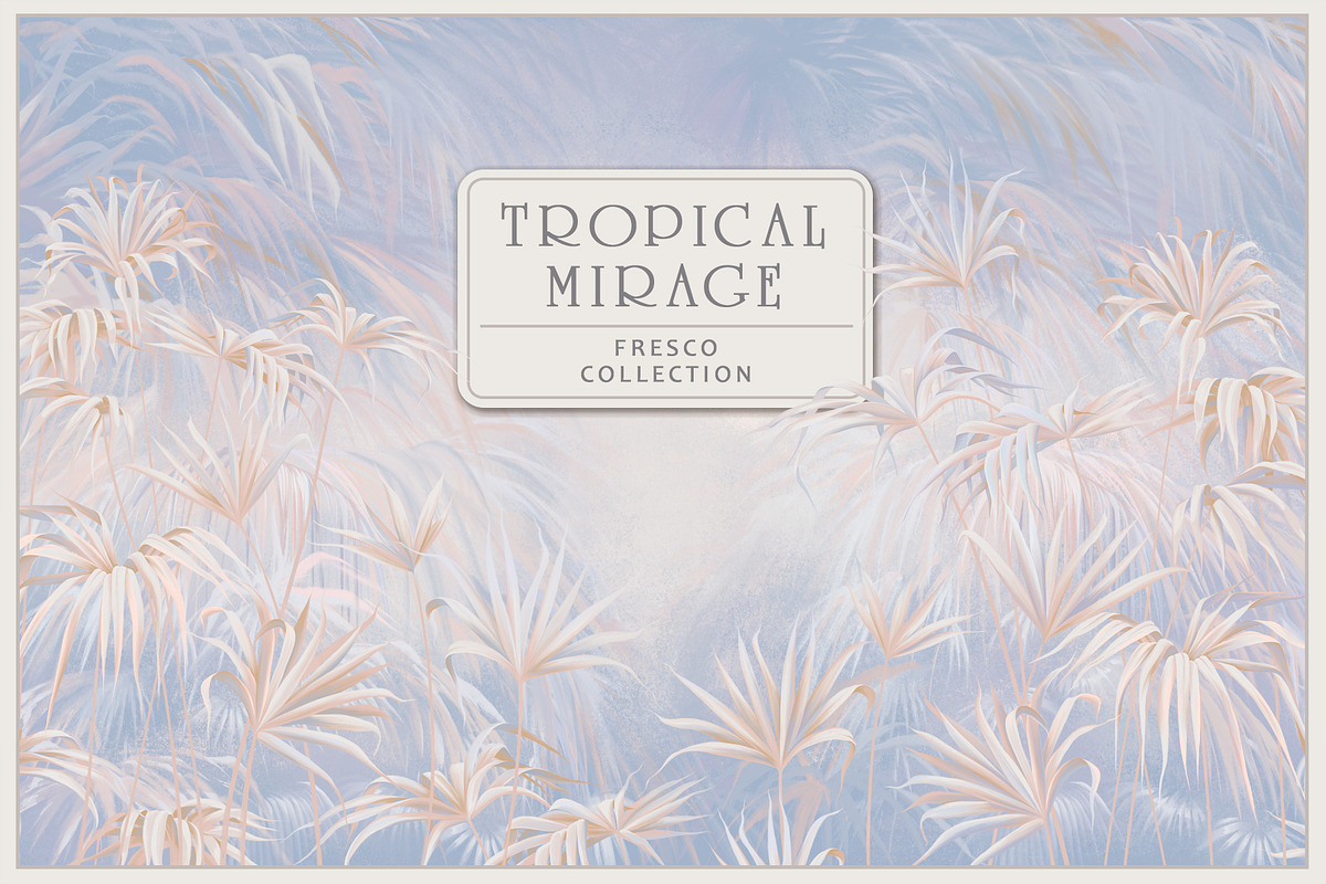 Fresco collection Tropical mirage, a Wallpaper Graphic by Natalia0307 (Photo 1 of 13)