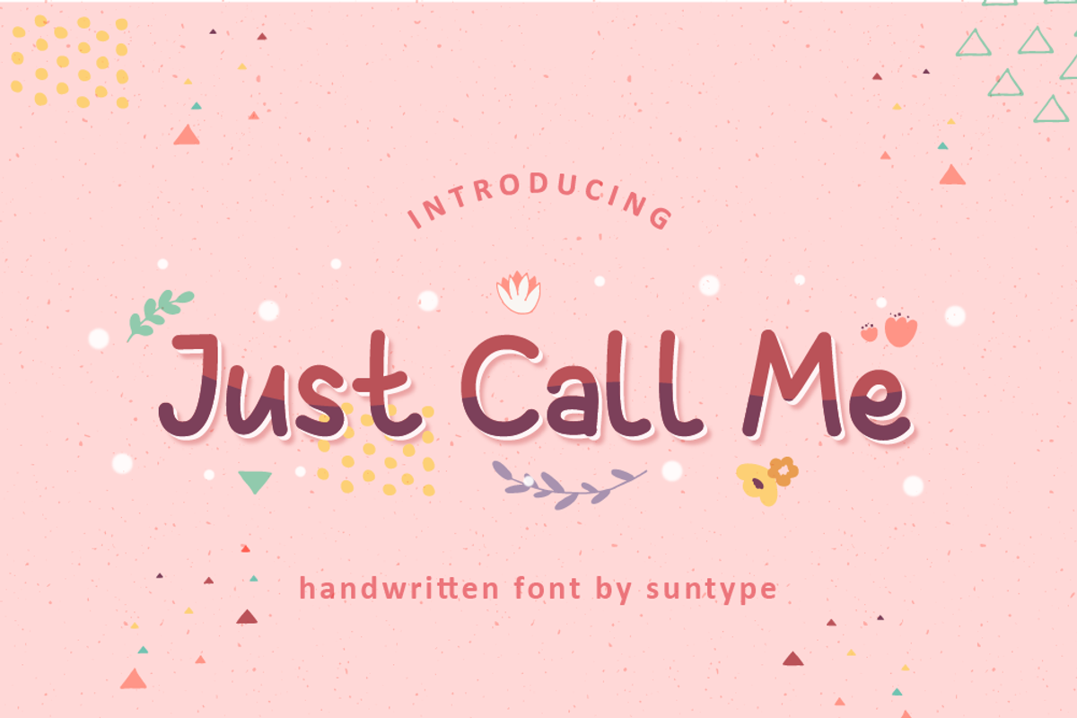 Just Call Me | Handwritten Font, a Script Font by Suntype | Sunshine Std (Photo 1 of 8)