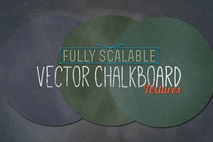 Vector Chalkboard Textures