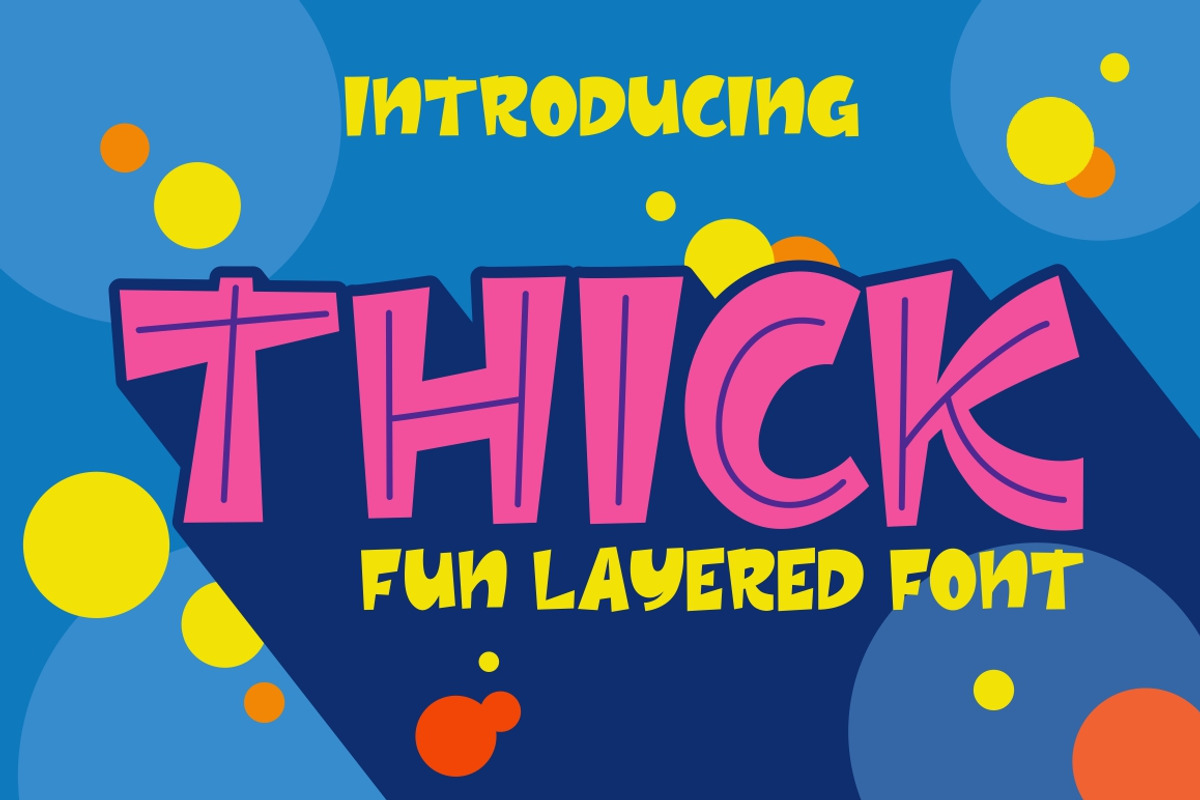 THICK - Layered Font