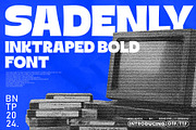 Sadenly - Inktraped Bold Font, a Sans Serif Font by Bentype Studio (Thumbnail 1 of 7)