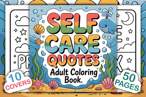 Self Care Quotes Coloring Book, a Decorative Illustration by Design Station