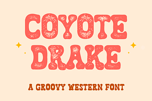 Coyote Drake Font - Groovy Western, a Handwritten Font by ariodsgn